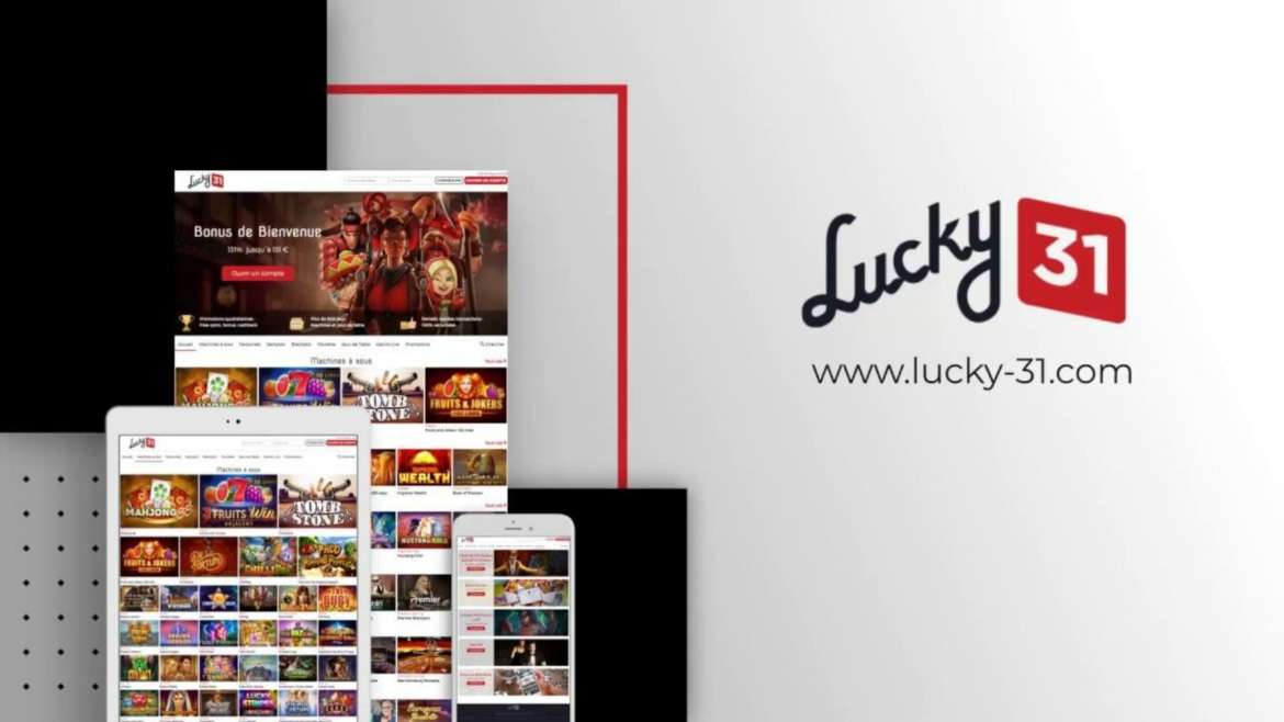 Casino Lucky 31 avis : essayez un casino de libre détente